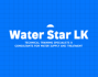 Water Star LK